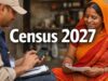 जनगणना 2027: घर आए कर्मचारी से पूछी जाएंगी 33 जरूरी बातें, जानें क्या-क्या जानकारी होगी मांगी