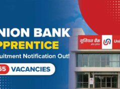 यूनियन बैंक अप्रेंटिस भर्ती: 2026 में 1865 पदों के लिए आवेदन की अंतिम समयसीमा जल्द