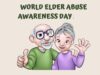 बुजुर्गों के अधिकारों और संरक्षण पर फोकस, 15 जून को मनाया जाएगा जागरूकता दिवस
