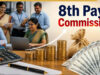 8th Pay Commission Salary: ₹69,000 बेसिक पे, HRA बढ़ोतरी और नए फॉर्मूले पर क्या है पूरा हिसाब?