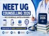 NEET UG 2026: फिर से होगी राउंड-1 काउंसलिंग, जानें च्वाइस फिलिंग की पूरी जानकारी
