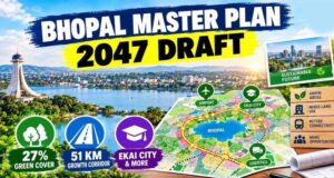 Bhopal Master Plan 2047: ग्रोथ कॉरिडोर से मिक्स लैंड यूज तक, जानें ड्राफ्ट में क्या-क्या खास