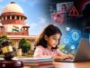 इंटरनेट एक्सेस मौलिक अधिकार, बच्चों पर उम्र आधारित बैन लगाने से सुप्रीम कोर्ट का इनकार